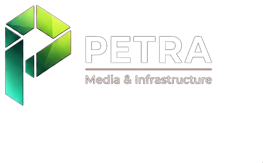 PETRA — Media & Infrastructure